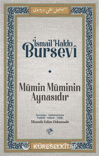 Mümin Müminin Aynasıdır
