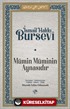 Mümin Müminin Aynasıdır