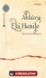 Ahbaru Ebî Hanîfe Ebû Hanîfe'nin Hayatı