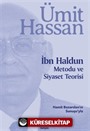 İbn Haldun Metodu ve Siyaset Teorisi