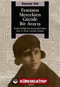 Feminist Mercekten Güzide Bir Arayış