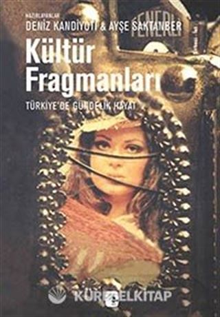 Kültür Fragmanları Türkiye'de Gündelik Hayat