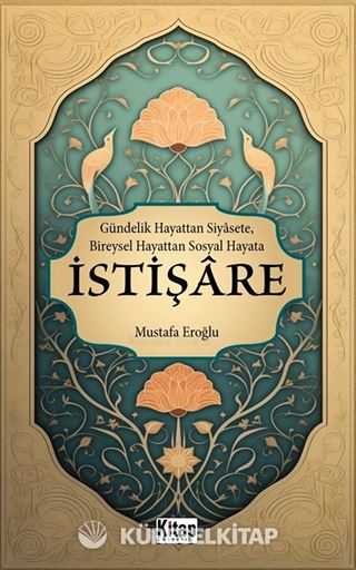 Gündelik Hayatan Siyasete, Bireysel Hayattan Sosyal Hayata İstişare