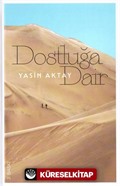 Dostluğa Dair (Ciltli)