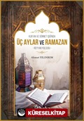 Kuran ve Sünnet Işığında Üç Aylar ve Ramazan