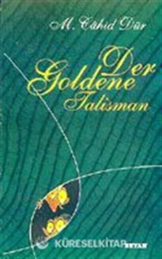 Der Goldene Talisman