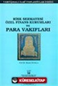 Risk Sermayesi Özel Finans Kurumları ve Para Vakıfları
