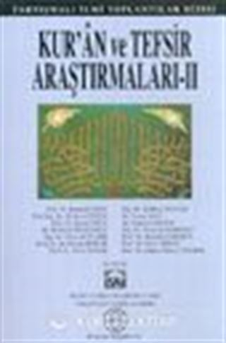 Kur'an ve Tefsir Araştırmaları - II