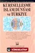 Küreselleşme İslam Dünyası ve Türkiye