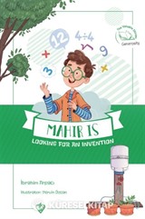 Mahir İs Looking For An İnvention