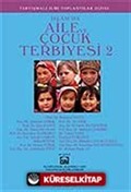 İslam'da Aile ve Çocuk Terbiyesi 2