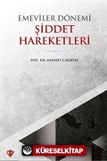 Emeviler Dönemi Şiddet Hareketleri