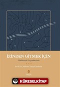 İzinden Gitmek İçin