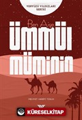 Ben Aişe / Ümmül Müminin