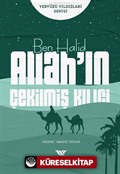 Ben Halid / Allah'ın Çekilmiş Kılıcı