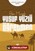 Ben Musab / Yusuf Yüzlü Öğretmen