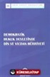 Demokratik Hukuk Devletinde Din ve Vicdan Hürriyeti