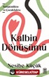 Kalbin Dönüşümü