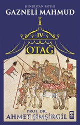 Otağ IV: Hindistan Fatihi Gazneli Mahmud