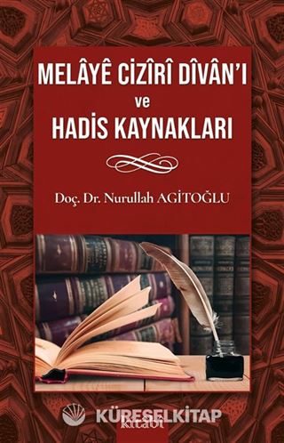Melaye Cizri Divanı Ve Hadis Kaynakları