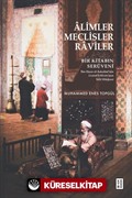 Âlimler, Meclisler, Raviler