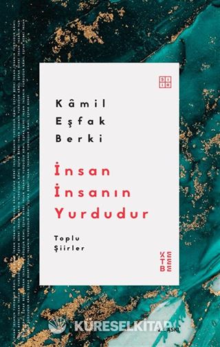 İnsan İnsanın Yurdudur
