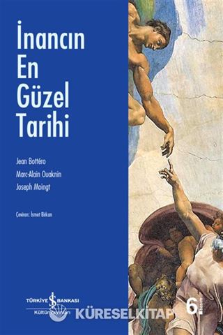 İnancın En Güzel Tarihi