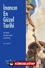 İnancın En Güzel Tarihi