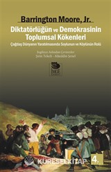 Diktatörlüğün ve Demokrasinin Toplumsal Kökenleri