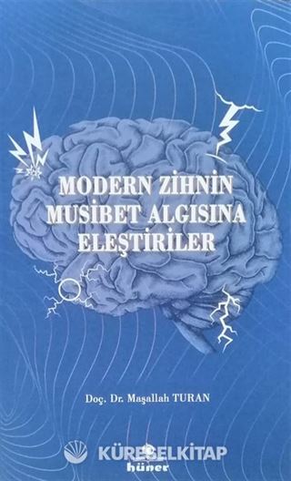 Modern Zihnin Musibet Algısına Eleştiriler
