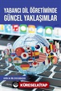 Yabancı Dil Öğretiminde Güncel Yaklaşımlar