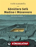 Gönüllere Sefa Medine-İ Münevvere İki Eşsiz Hazine 2 (Ciltli)