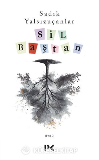 Sil Baştan