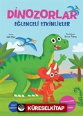 Dinozorlar / Eğlenceli Etkinlikler