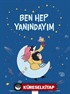 Ben Hep Yanındayım
