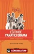 Eğitimde Yaratıcı Drama