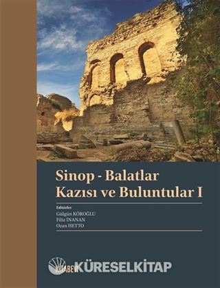Sinop - Balatlar Kazısı ve Buluntular 1