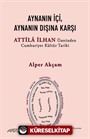 Aynanın İçi, Aynanın Dışına Karşı