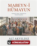 Mabeyn-i Hümayun / Osmanlı Saray Teşkilatının Modernleşmesi (Ciltli)