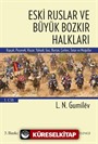 Eski Ruslar ve Büyük Bozkır Halkları 1. Cilt