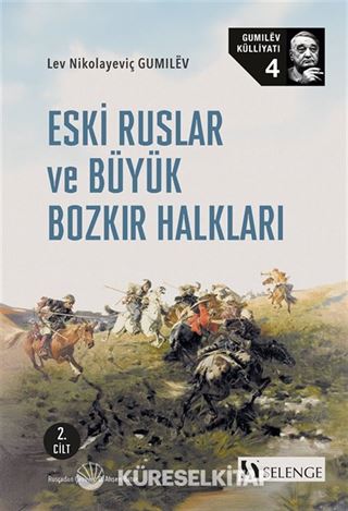 Eski Ruslar ve Büyük Bozkır Halkları 2. Cilt