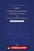 Tefsir Rivâyetlerinin Vâkıayla Uyumu ve Âyetlerin Tarihlendirilmesi