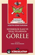 Seferberlik İlanı ve İşgal Yıllarında Görele