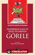 Seferberlik İlanı ve İşgal Yıllarında Görele