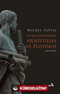 İslam Felsefesinde Aristoteles ve Plotinos