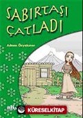 Sabır Taşı Çatladı