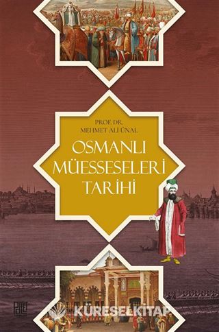 Osmanlı Müesseseleri Tarihi