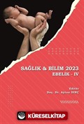 Sağlık - Bilim 2023: Ebelik IV