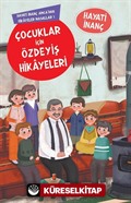 Çocuklar İçin Özdeyiş Hikayeleri Hayati İnanç Amcadan Hikayeler Masallar 1