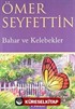 Bahar ve Kelebekler